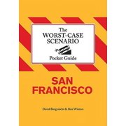 The Worst-Case Scenario Pocket Guide: San Francisco - Hardcover