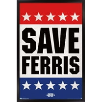 Ferris Bueller's Day Off - Save Ferris Wall Poster, 14.725" x 22.375", Framed