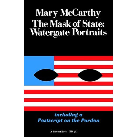 Pre-Owned Mask of State: Watergate Portrait (Paperback) by McCarthy, Mary McCarthy