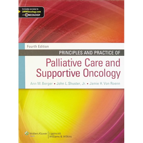 Principles and Practice of Palliative Care and Supportive Oncology
