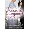 thumbnail image 1 of Pre-Owned A Convenient Engagement: A Regency Romance (Brides of Brighton Book 1) (Paperback) 172877781X 9781728777818, 1 of 1