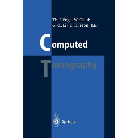 Computed Tomography: State of the Art and Future Applications, (Paperback)