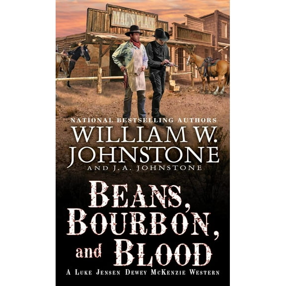 William W. Johnstone: Beans, Bourbon, and Blood (Paperback)