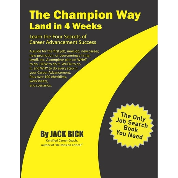 The Champion Way : Land in 4 Weeks (Paperback)