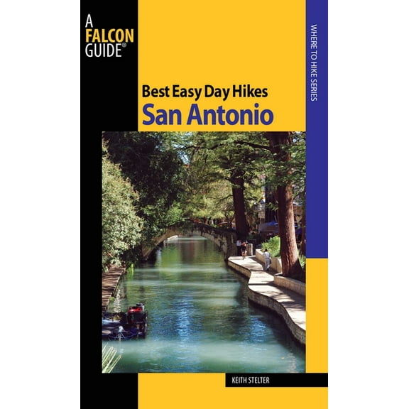 Best Easy Day Hikes San Antonio, (Paperback)