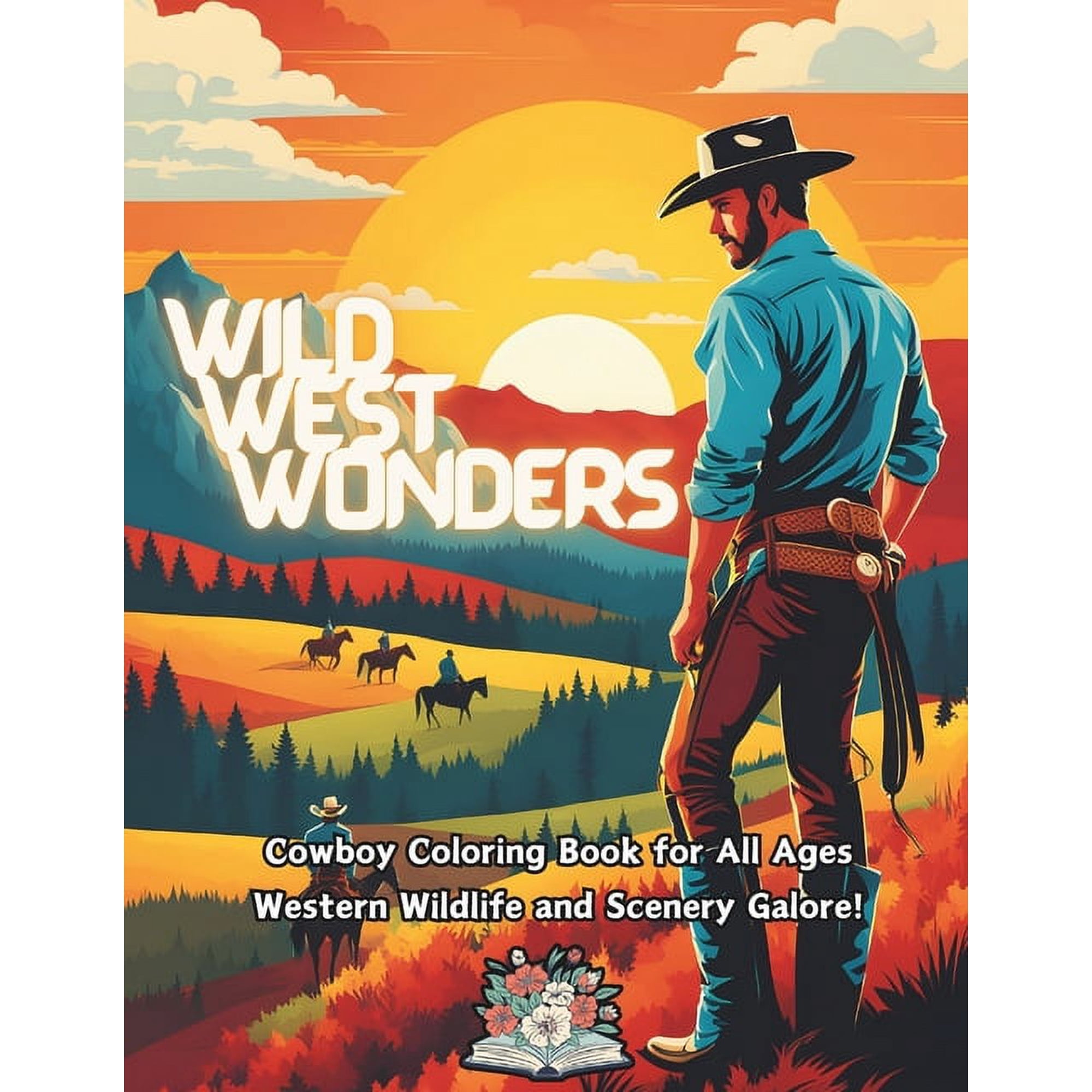 Wild West Wonders: Cowboy coloring book for western wildlife (Paperback)