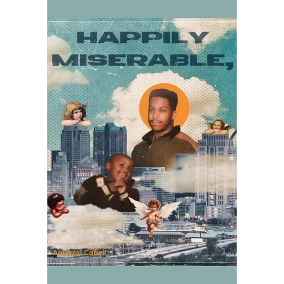 Happily Miserable, (Paperback)