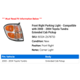 thumbnail image 2 of Front Right Parking Light - Compatible with 2000 - 2004 Toyota Tundra Extended Cab Pickup 2001 2002 2003, 2 of 2