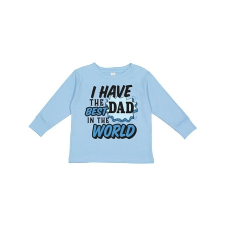 

Inktastic I Have the Best Dad in the World Gift Toddler Boy Girl Long Sleeve T-Shirt