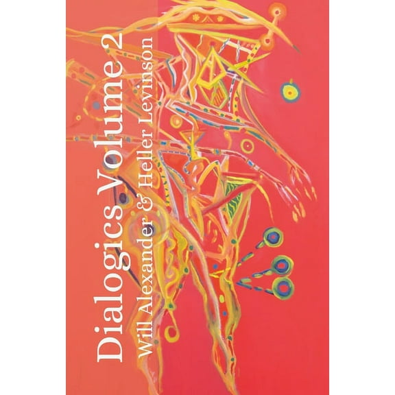 Dialogics Volume 2 (Paperback)