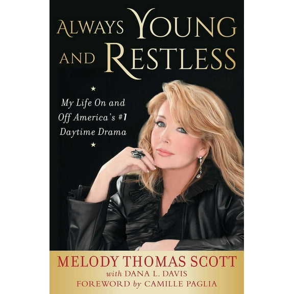 Pre-Owned Always Young and Restless: My Life on and Off America's #1 Daytime Drama (Hardcover) 163576694X 9781635766943
