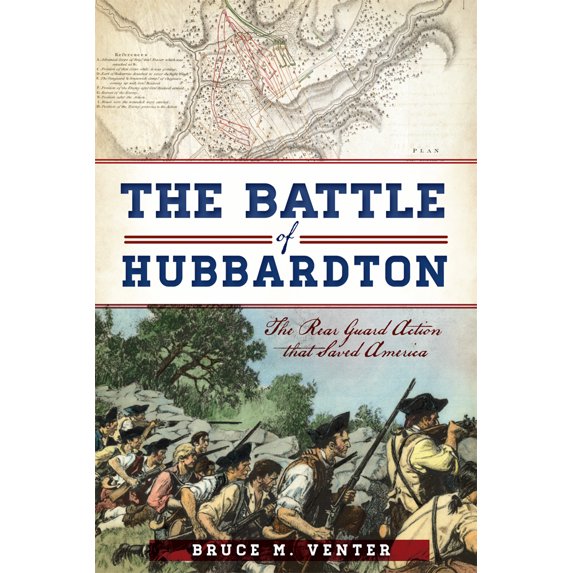 Pre-Owned The Battle of Hubbardton: The Rear Guard Action That Saved America (Paperback) 1626193258 9781626193253