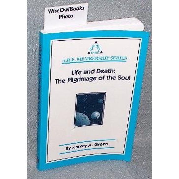 Pre-Owned Life and Death: The Pilgrimage of the Soul (A.R.E. Membership Series), 9780876044049, 0876044046, Paperback,