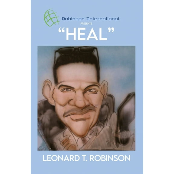 Robinson International Leadership Presents Heal