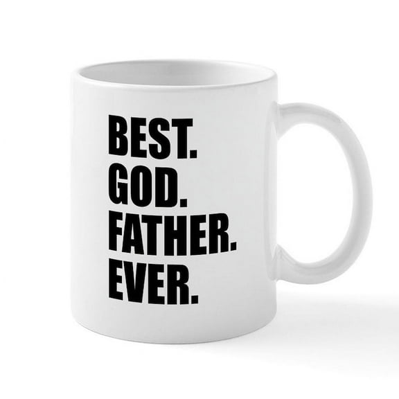 CafePress - Best Godfather Ever Mug - 11 oz Ceramic Mug - Novelty Coffee Tea Cup