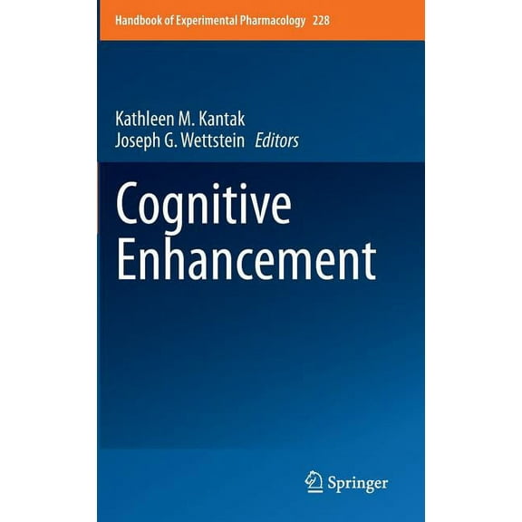 Handbook of Experimental Pharmacology Cognitive Enhancement, Book 228, (Hardcover)