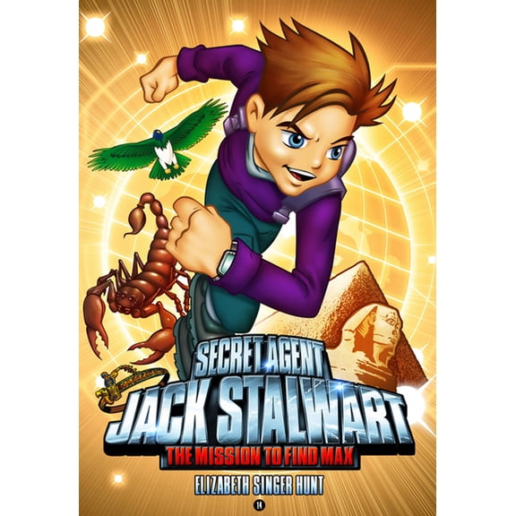 Secret Agent Jack Stalwart The Mission to Find Max: Egypt, Book 14, (Paperback)