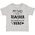 thumbnail image 3 of Inktastic My Dad is a Teacher and a Hero Boys or Girls Toddler T-Shirt, 3 of 5