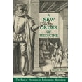 thumbnail image 2 of A New Order of Medicine: The Rise of Physicians in Reformation Nuremberg, (Hardcover), 2 of 2