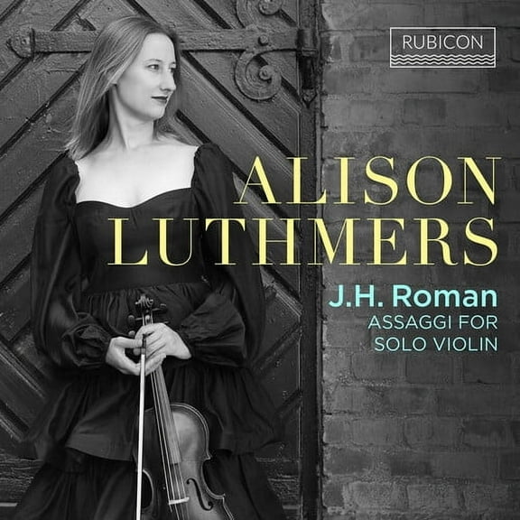 Alison Luthmers - J.H. Roman: Assaggi for Solo Violin - Music & Performance - CD