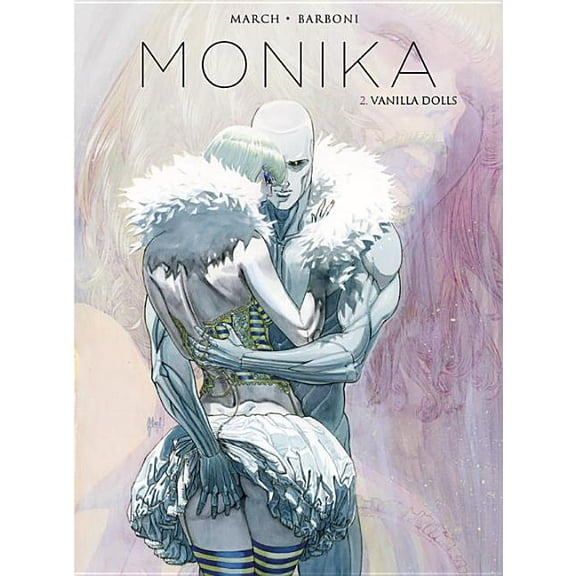 Monika: Monika Vol. 2: Vanilla Dolls (Series #2) (Hardcover)