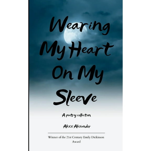 Wearing My Heart On My Sleeve, (Paperback)