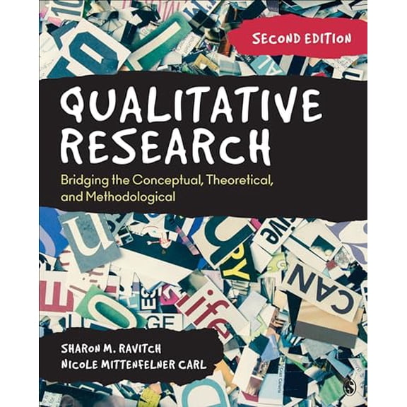 Pre-Owned Qualitative Research: Bridging the Conceptual, Theoretical, and Methodological Paperback