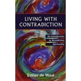 thumbnail image 2 of Living with Contradiction: An Introduction to Benedictine Spirituality, (Paperback), 2 of 2