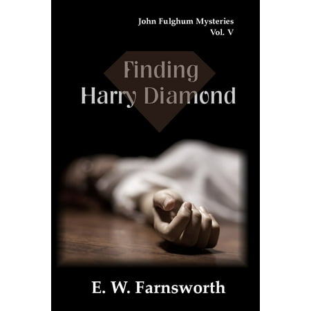 - Finding Harry Diamond: John Fulghum Mysteries, Vol. V - eBook