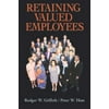 Retaining Valued Employees, Used [Paperback]