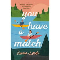 You Have a Match: A Novel