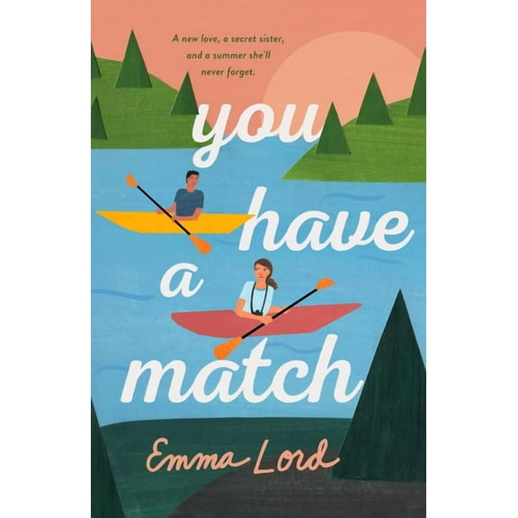 You Have a Match: A Novel