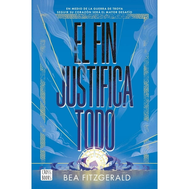 Libro Mitos 2. El Fin Justifica Todo Tapa Blanda, Autor Bea Fitzgerald, Editorial Crossbooks Mexico