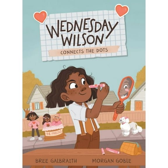 Wednesday Wilson Wednesday Wilson Connects the Dots, Book 3, (Hardcover)