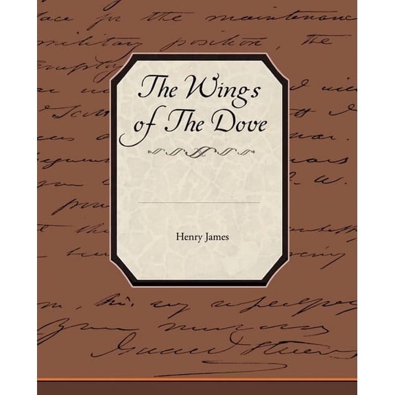 The Wings Of The Dove (Paperback)