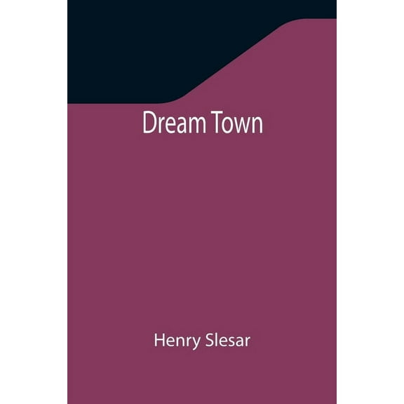 Dream Town, (Paperback)