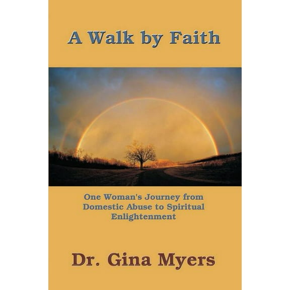 A Walk by Faith (Paperback)