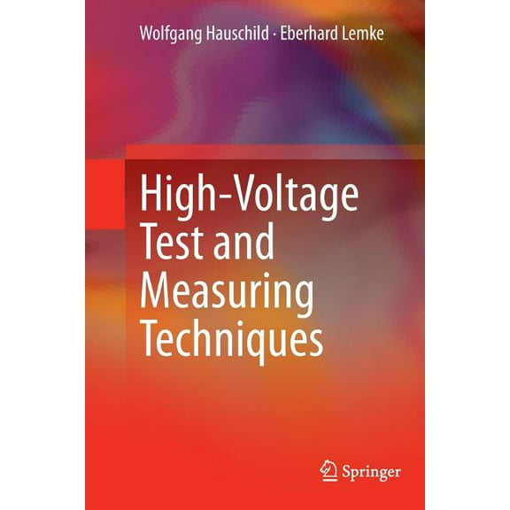 High-Voltage Test and Measuring Techniques, (Paperback)