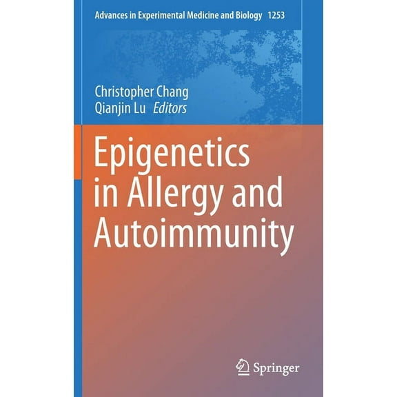 Advances in Experimental Medicine and Bi Epigenetics in Allergy and Autoimmunity, Book 1253, (Hardcover)