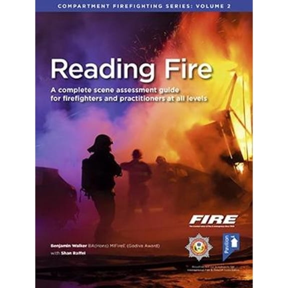 Pre-Owned Reading Fire: A Complete Scene Assessment Guide for Practitioners at All Levels (Paperback) by Benjamin Walker, Shan Raffel