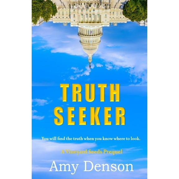 Vineyard Seeds Truth Seeker, Book 4, (Paperback)