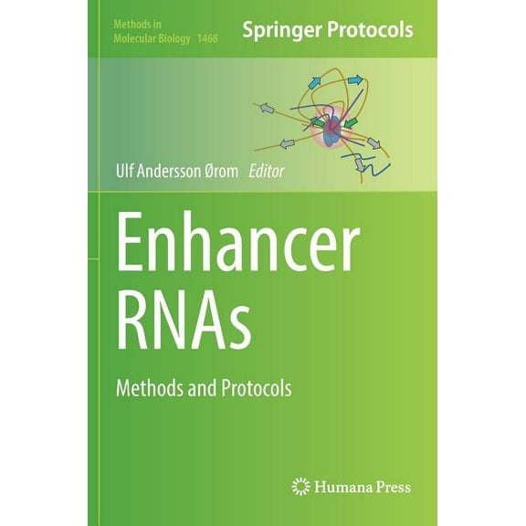 Methods in Molecular Biology Enhancer Rnas: Methods and Protocols, Book 1468, (Hardcover)