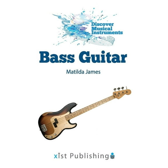 Discover Musical Instruments: Bass Guitar (Paperback)