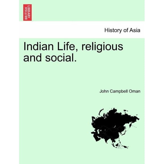 Indian Life, Religious and Social. (Paperback)