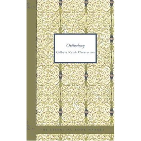 Pre-Owned Orthodoxy (Paperback) 1426458975 9781426458972
