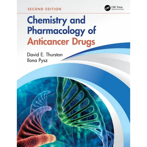 Chemistry and Pharmacology of Anticancer Drugs, (Paperback)