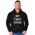 thumbnail image 5 of Not Today Satan Funny Christian Hoodie Sweatshirt Women Men Brisco Brands S, 5 of 6