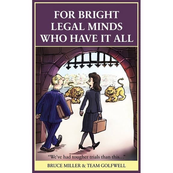 For People Who Have Everything For Bright Legal MInds Who Have It All: An Amusing Legal Book, Book 21, (Hardcover)