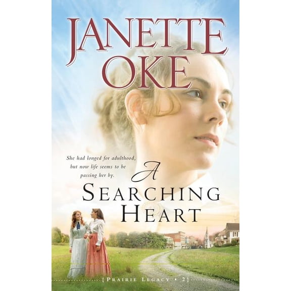Prairie Legacy A Searching Heart, Book 2, (Paperback)