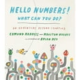 thumbnail image 1 of Hello Numbers! What Can You Do?: An Adventure Beyond Counting, 1 of 6